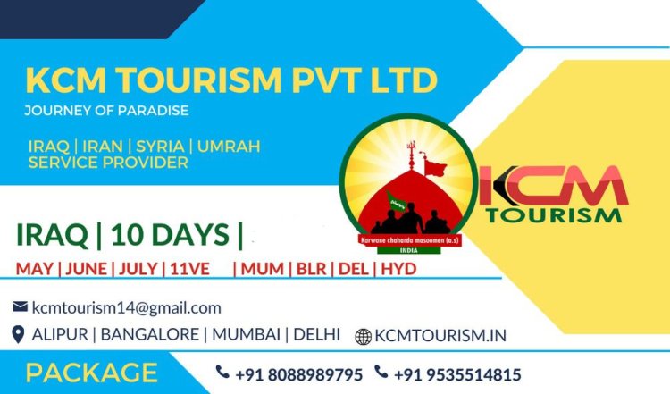 Unveiling the Mystical Wonders of Iraq, Iran, and Syria: Unforgettable Land Packages for Religious Pilgrims