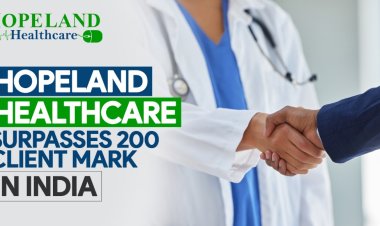 Hopeland Healthcare Surpasses 200 Client Mark, Solidifying Its Position as a Leading Healthcare Marketing Agency