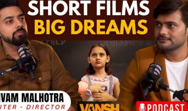 Exclusive Interview: Shivam Malhotra Shares His Film Journey on Attention India’s Podcast with Rahul Varun