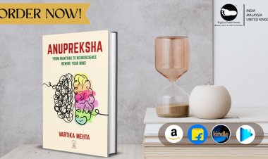 Introducing: ‘Anupreksha: From Mantras to Neuroscience – Rewire Your Mind’ by Vartika Mehta